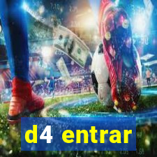 d4 entrar